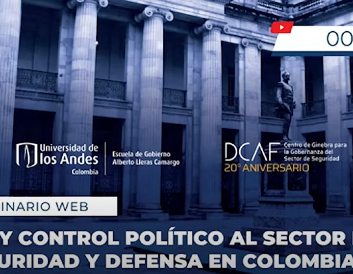 Legislative Oversight and Political Control of the Security and Defence Sector in Colombia